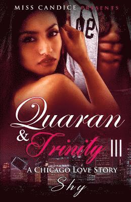 Quaran & Trinity: A Chicago Love Story 1