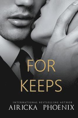 Airicka Phoenix - For Keeps, Häftad