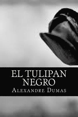 bokomslag El tulipan negro (Spanish Edition)