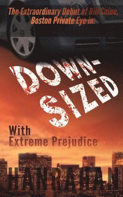 bokomslag Downsized: With Extreme Prejudice