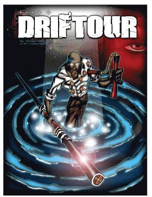 Driftour: Warrior of Light 1