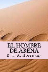 bokomslag El hombre de arena (Spanish Edition)