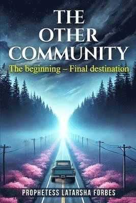 The other community: the beginning final destination 1