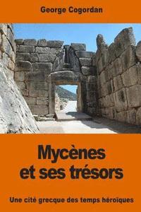 bokomslag Mycènes et ses trésors