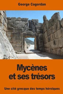 bokomslag Mycènes et ses trésors