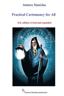 Practical Cartomancy for All 3rd: Practical Cartomancy for All 3rd. edition revised and expanded 1