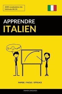 bokomslag Apprendre l'italien - Rapide / Facile / Efficace