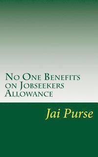 bokomslag No One Benefits on Jobseekers Allowance