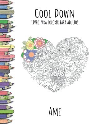 Cool Down - Livro para colorir para adultos 1