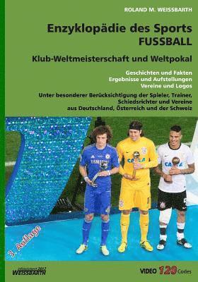 Fussball: Klub-Weltmeisterschaft und Weltpokal 1