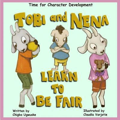 Tobi & Nena Learn to Be Fair 1