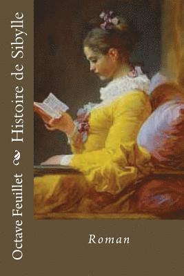 Histoire de Sibylle: Roman