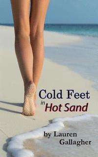 bokomslag Cold Feet in Hot Sand