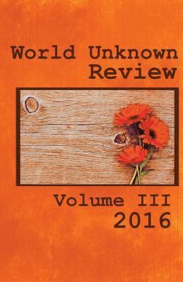 World Unknown Review Volume III 1