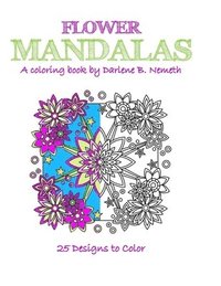 bokomslag Flower Mandalas: Mindful meditation and Stress Relieving Patterns