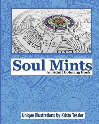 Soul Mints: An Adult Coloring Book 1