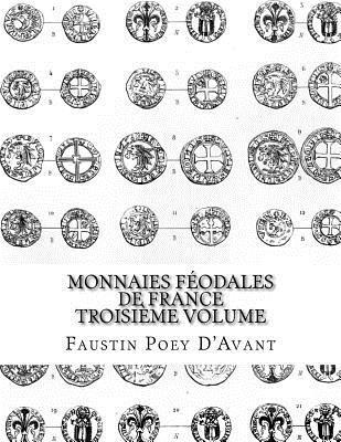 bokomslag Monnaies Féodales de France Troisième Volume