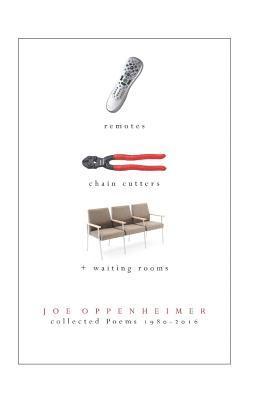 bokomslag Remotes, Chain Cutters, & Waiting Rooms: Collected Poems 1980-2016