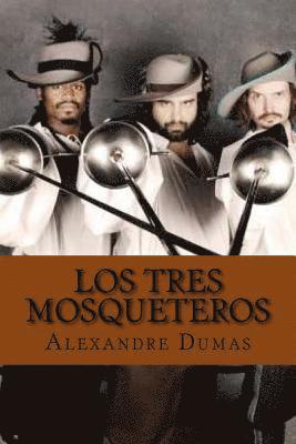 Alejandro Dumas, Alexandre Dumas - tres mosqueteros, Häftad
