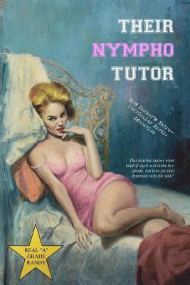 Their Nympho Tutor: Mrs Turner's Extra-Curricular Erotic Education 1