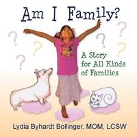 bokomslag Am I Family?: A Story for All Kinds of Families