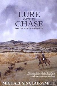 bokomslag Lure of the Chase: A British Historical Fiction Saga