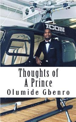 bokomslag Thoughts of A Prince: 52 Anecdotes & Affirmations for Entrepreneurs to Read at the Beginning of Each Week