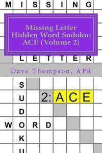 bokomslag Missing Letter Hidden Word Sudoku: ACE (Volume 2): Mingling Words with Sudoku