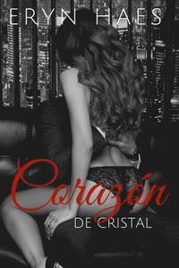 bokomslag Corazón de cristal: Libro I de la Trilogía Corazón