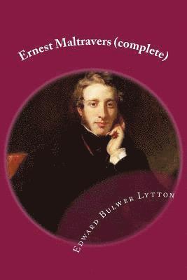 Edward Bulwer Lytton, G-Ph Ballin - Ernest Maltravers (complete), Häftad