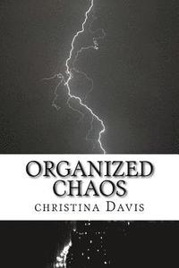bokomslag Organized Chaos