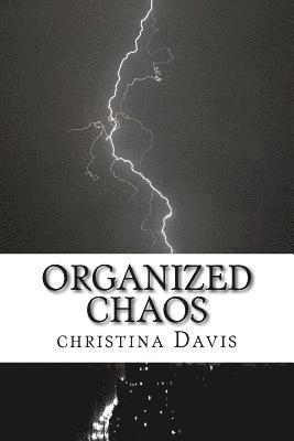 Organized Chaos 1
