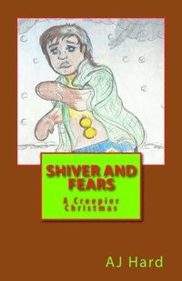 bokomslag Shiver and Fears