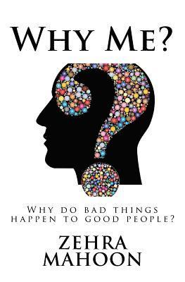 bokomslag If thoughts create then...: Why do bad things happen to good people?