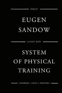 bokomslag Sandow's System Of Physical Training