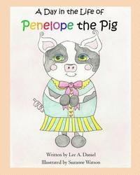 bokomslag A Day in the Life of Penelope the Pig