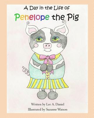 bokomslag A Day in the Life of Penelope the Pig