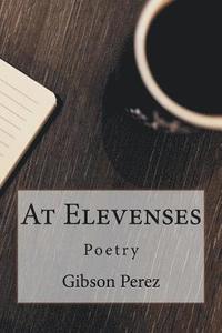 bokomslag At Elevenses: Poetry