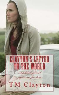 bokomslag Clayton's Letter to the World