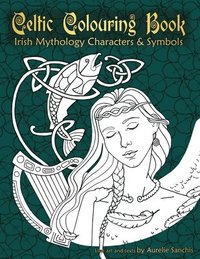 bokomslag Celtic Colouring Book of Irish Mythology Characters & Symbols