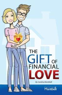 bokomslag The Gift of Financial Love