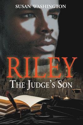 Riley, The Judge's Son 1