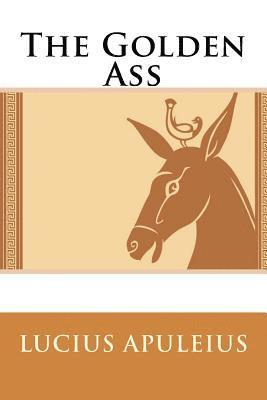 The Golden Ass Lucius Apuleius 1