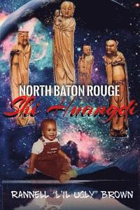 bokomslag North Baton Rouge Shi Huangdi
