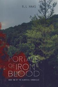 bokomslag Portals of Iron and Blood