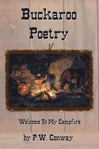 bokomslag Buckaroo Poetry, Welcome To My Campfire