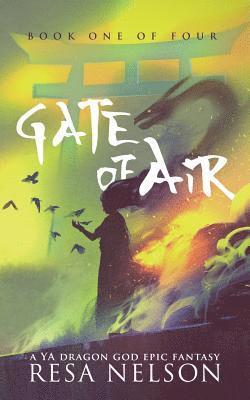 Gate of Air: A YA Dragon Gods Epic Fantasy 1