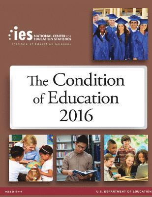 bokomslag The Condition of Education 2016