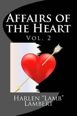 Affairs of the Heart: Vol. 2 1