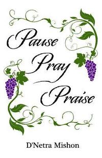 bokomslag Pause Pray Praise